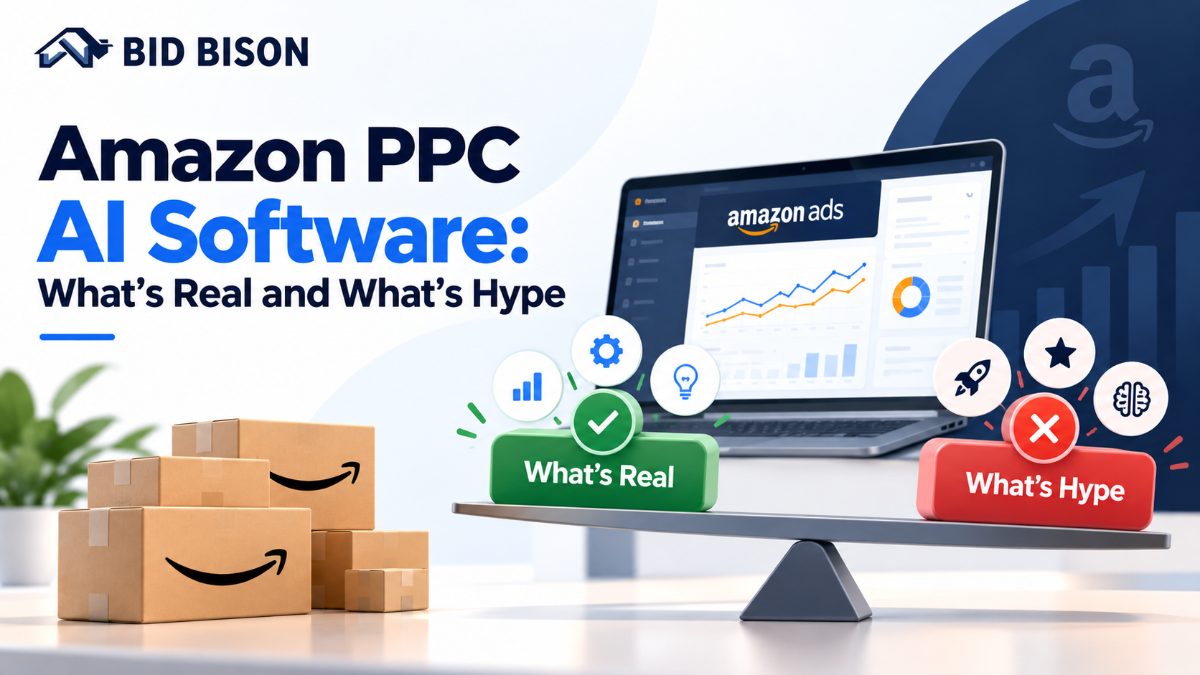 Amazon PPC AI Software: What's Real and What's Hype