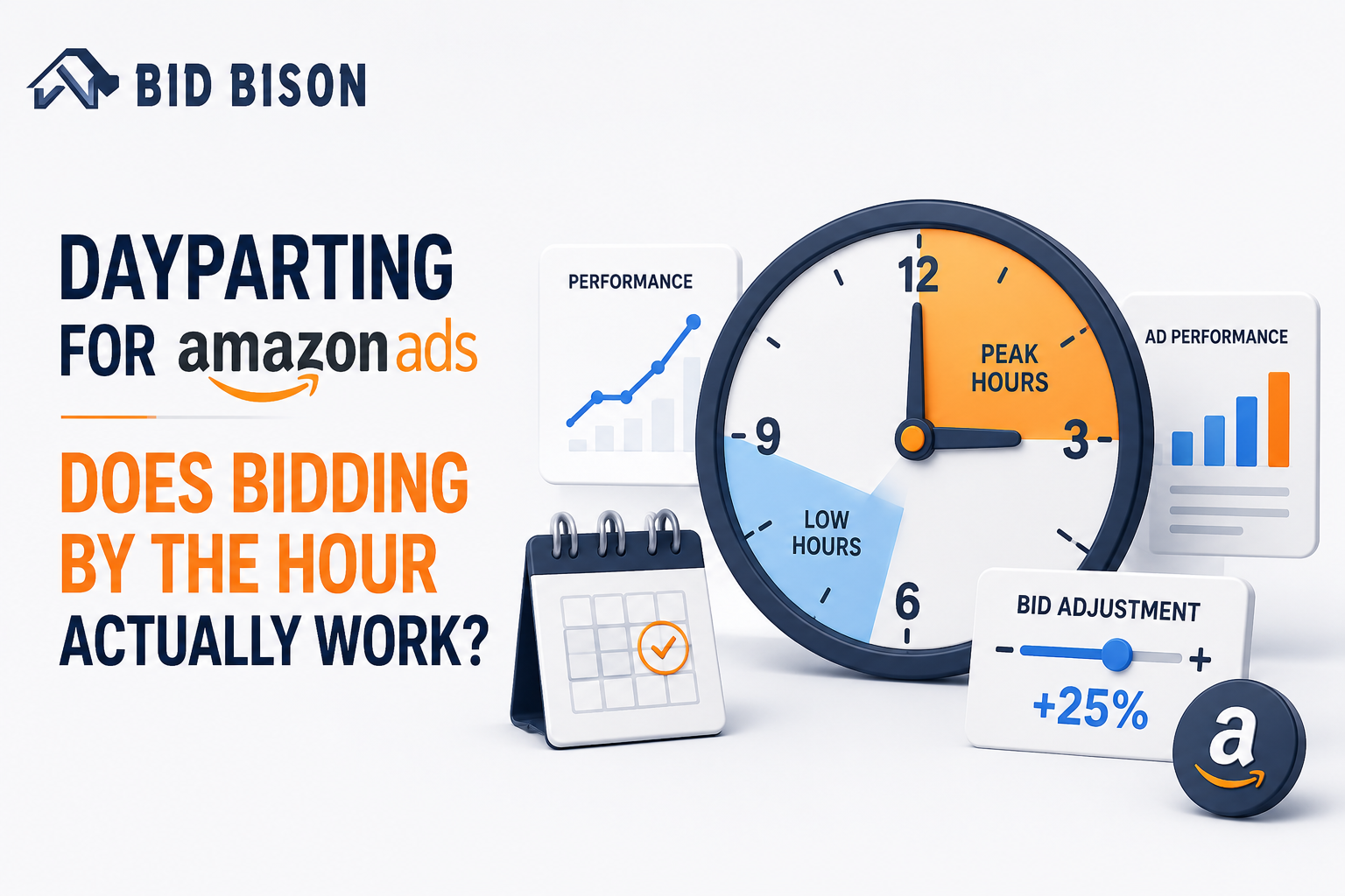 Dayparting for Amazon Ads: Does Bidding by the Hour Actually Work?